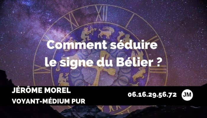 signe astrologique du bélier avec Jérôme Morel voyant