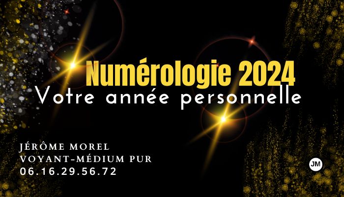 Numérologie année 2024 avec Jérôme Morel voyant