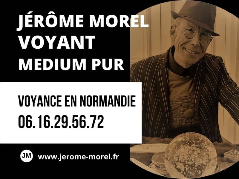 Voyance en Normandie avec Jérôme Morel voyant