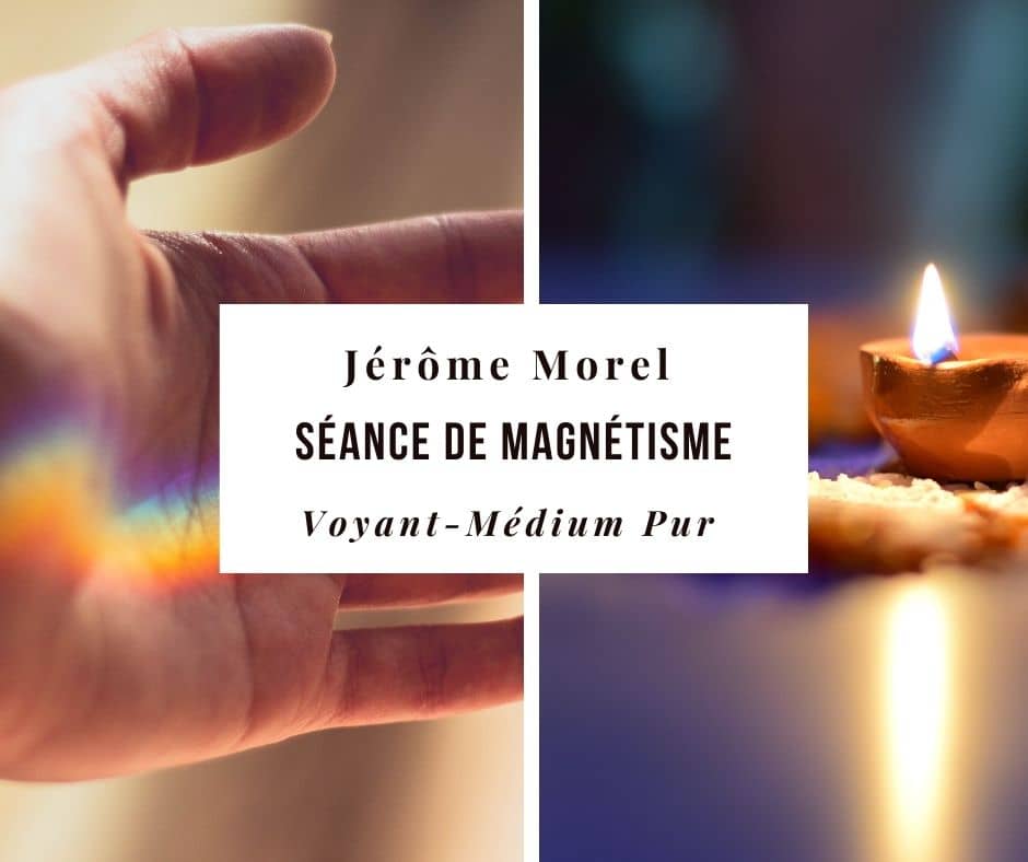 Séance de magnétisme avec Jérôme Morel voyant