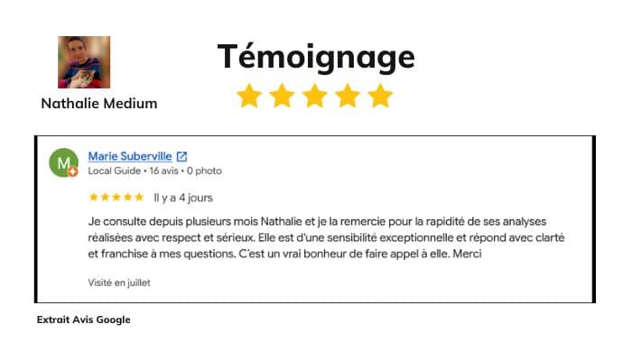 Extrait avis de Marie déposé sur Google sur le service de voyance par mail proposé par Nathalie Medium, partenaire exclusive de Jérôme Morel voyant 